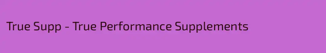 True Supp - True Performance Supplements
